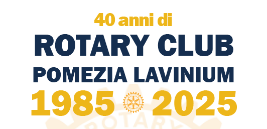 Anniversario 40 anni di Rotary Club Pomezia Lavinium!